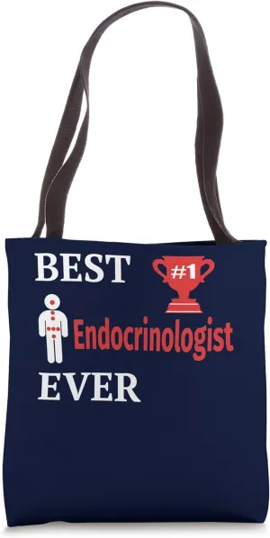 Best Endocrinologist Ever #1 Hashtag Number One Doctor Tote Bag