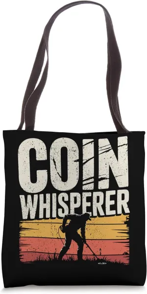 Detectorist Coin Whisperer Metal Detecting Tote Bag