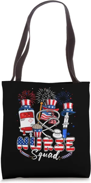 Nurse Squad Funny Tools 4th Of July Job Team Patriotic Tote Bag