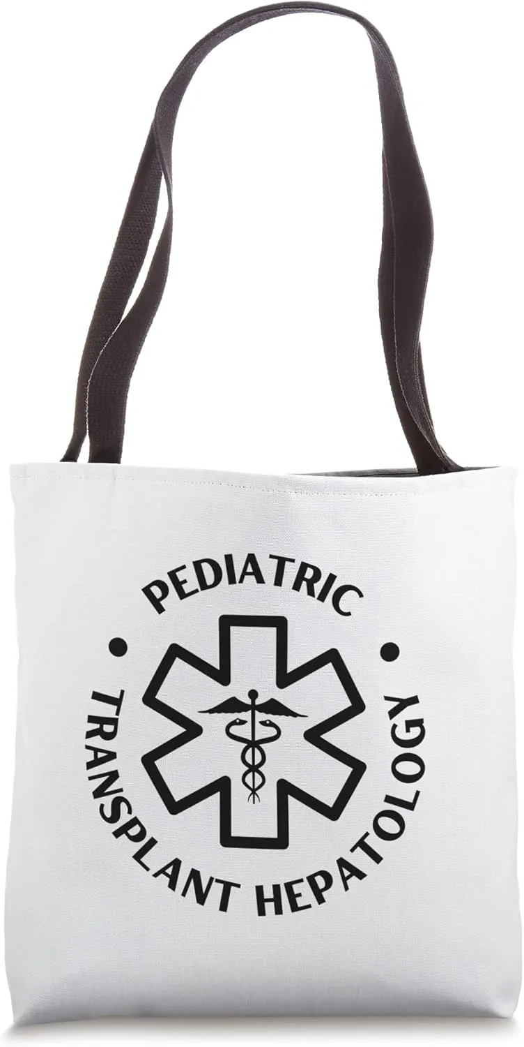 Pediatric transplant hepatology Doctor Nurse Medical Tote Bag